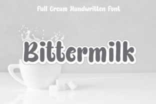 Bittermilk: A Handwritten Font That Feels Like a Quiet Conversation
