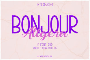 Bonjour Allgera Duo: A Script + Sans Serif Font Pair for Campaign-Ready Design