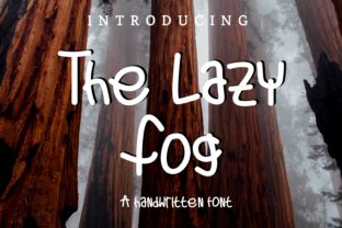 The Lazy Fog: A Handwritten Font for Chic Digital Branding